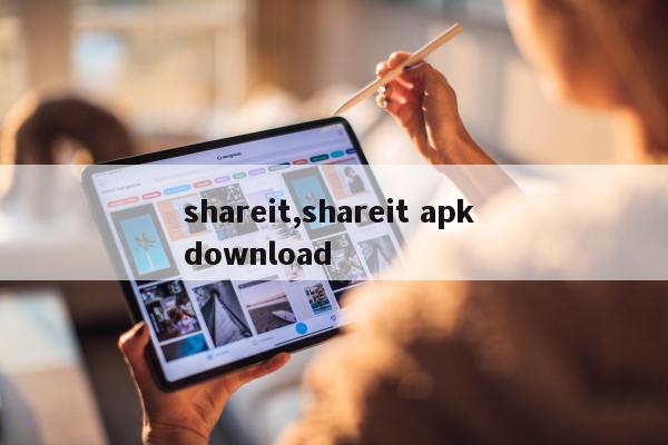 shareit,shareit apk download