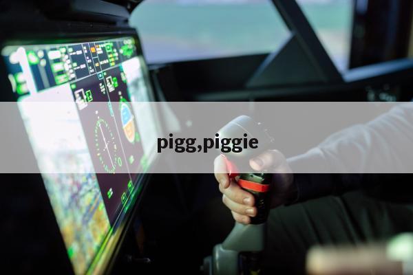 pigg,piggie